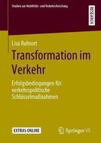Studien zur Mobilitäts- und Verkehrsforschung- Transformation im Verkehr