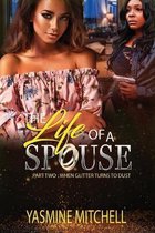 The Life of A Spouse: Part 2