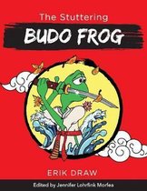 The Stuttering Budo Frog