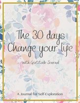 The 30 days Change your life