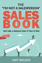 The I'm Not A Salesperson Sales Book