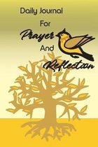 Daily Journal For Prayer And Reflection: Gratitude & Inspiration Notebook