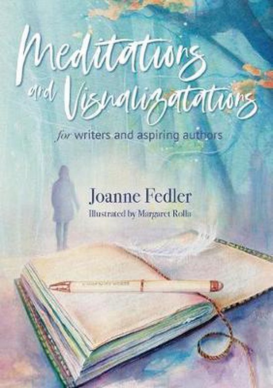 Meditations and Visualizations for Writers and Aspiring Auth ... - cover
