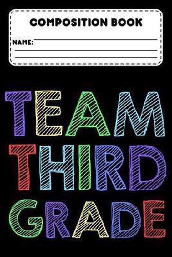 Composition Book Team Third Grade 9781686262302 Light And Dark