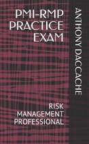 Pmi-Rmp Practice Exam: Risk Management Professional