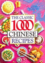 The Classic 1,000 Chinese Recipes