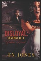 Disloyal