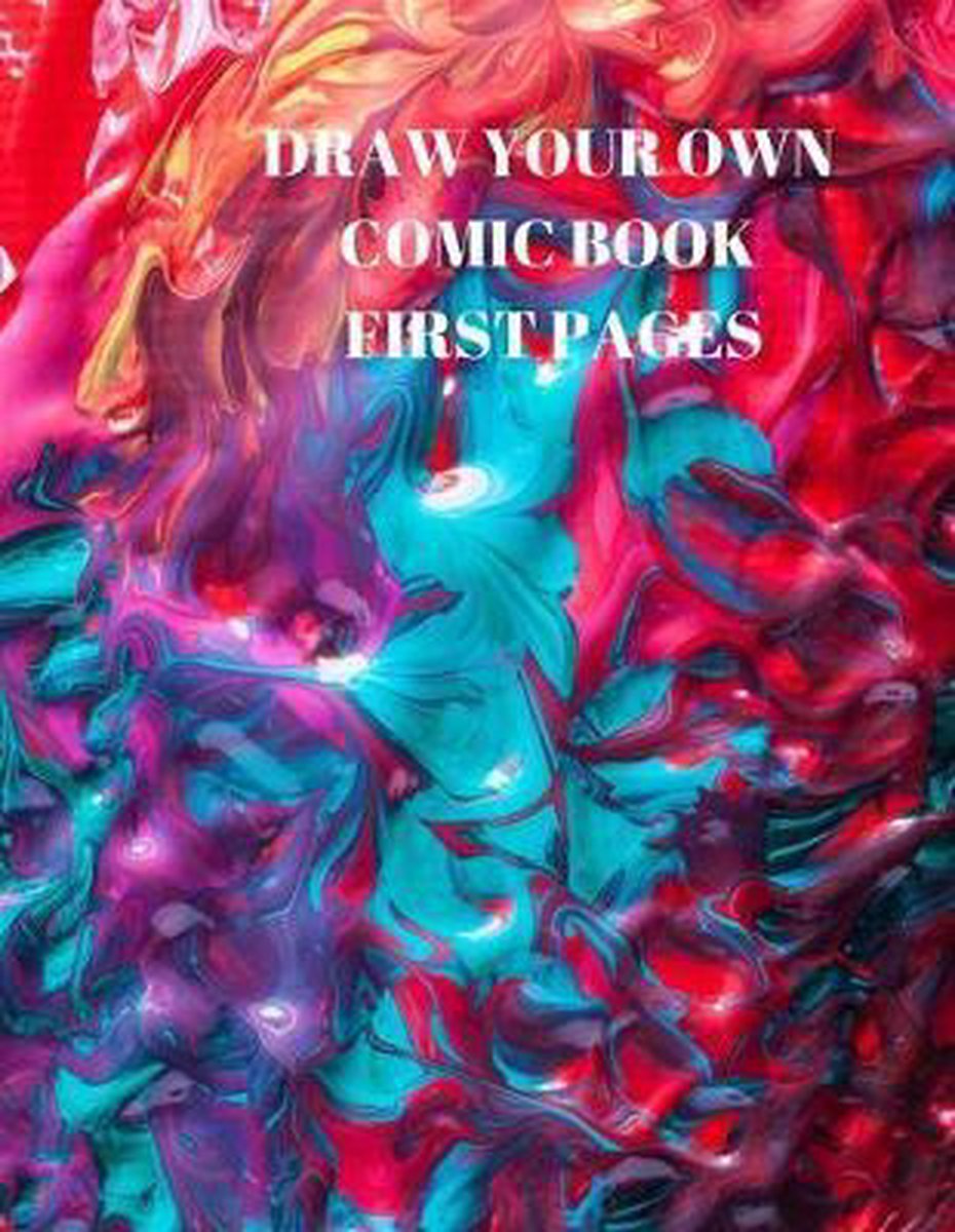 Draw Your Own Comic Book First Pages van Larry Sparks