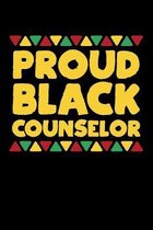 Proud Black Counselor: Blank Lined 6 x 9 Black Pride Notebook Journal