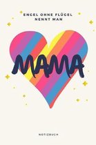 Engel Ohne Fl�gel Nennt Man Mama Notizbuch: A5 Notizbuch kariert als Geschenk zum Geburtstag f�r Mama - Danke-buch - F�r M�tter zum Muttertag - sch�ne