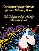 Christmas Lovely Animal Animal Coloring Book cute coloring and activity relation book