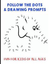 Follow the Dots and Drawing Prompts: Fun for Kids of All Ages, Easy and Challenging Animal Mind Games and Drawing Prompts, Great for School Activities