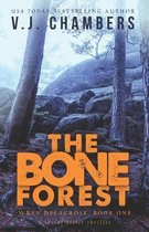 The Bone Forest: a serial killer thriller