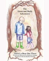 There's a Bear Out There: The Owen and Molly Adventures