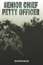 Senior Chief Petty Officer Notebook: This Notebook is specially for a Senior Chief Petty Officer. 120 pages with dot lines. Unique Notebook for all So