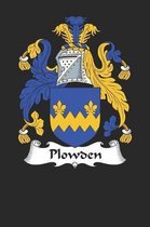 Plowden: Plowden Coat of Arms and Family Crest Notebook Journal (6 x 9 - 100 pages)