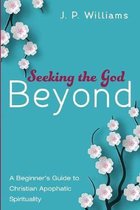 Seeking the God Beyond