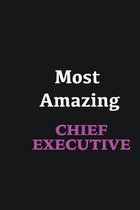 Most Amazing Chief Executive: Writing careers journals and notebook. A way towards enhancement