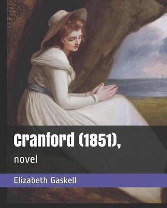 Cranford (1851),, Elizabeth Cleghorn Gaskell 9781702382281 Boeken