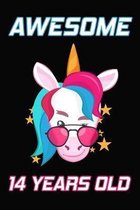 Awesome 14 Years Old: Unicorn Birthday Gift for Girls Happy 14th Birthday 14 Years Old Gifts