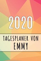 2020 Tagesplaner von Emmy: Personalisierter Kalender f�r 2020 mit deinem Vornamen