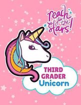 Reach For the Stars Third Grader Unicorn: Cute Unicorn Notebook - Wide Ruled (8.5'' X 11'' - 102 pages) Gifts for Girls in 3rd Grade, Pink Back to Schoo