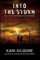 Storms of Future Past- Into the Storm