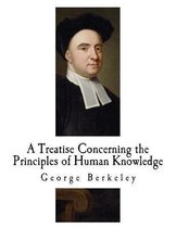 A Treatise Concerning the Principles of Human Knowledge