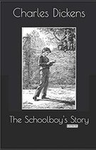 The Schoolboy's Story (Illustrated)