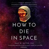 How to Die in Space