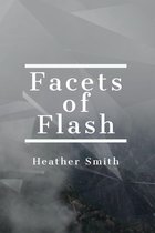 Facets of Flash