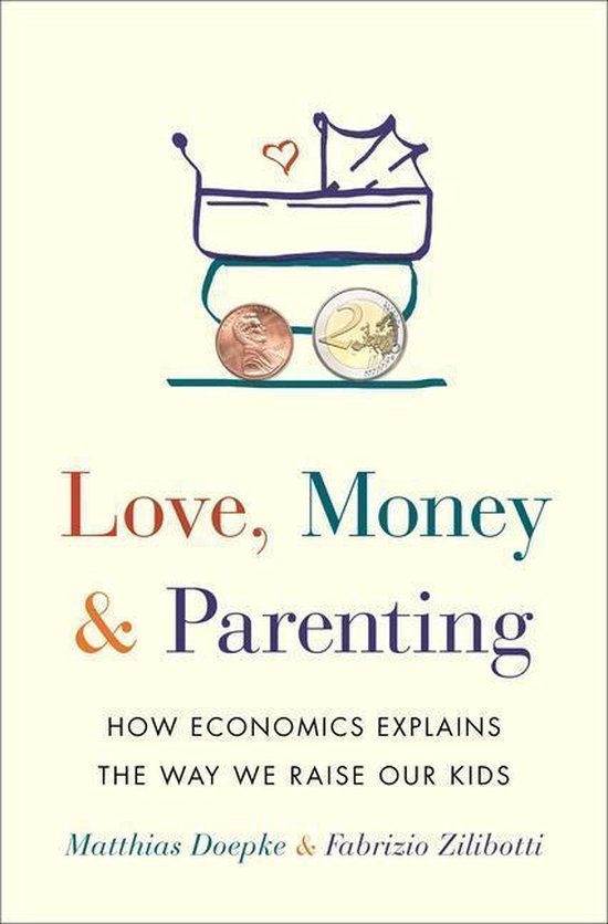 Love, Money, and Parenting