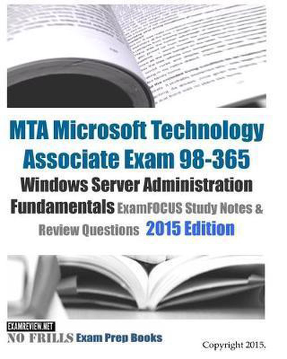 MTA Microsoft Technology Associate Exam 98-365 Windows Server  Administration... | bol.com