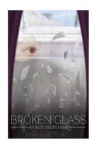 Broken Glass: An Alicia Jacobs novel