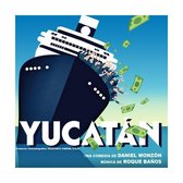 Yucatán [Original Soundtrack]