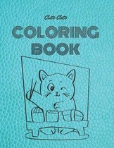 Cute Cats Coloring Book: Cute Coloring Books for Kids and Adults - Activity and Color Book - Novelty Gifts