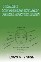 Promote the General Welfare Political Economic System