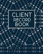 Client Record Book: Client Tracking Data Organizer Log Book with A - Z Alphabetical Tabs - Personal Client Profile Tracker Customer Inform