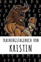 Trainingstagebuch von Kristin: Personalisierter Tagesplaner für dein Fitness- und Krafttraining im Fitnessstudio oder Zuhause