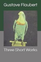 Three Short Works