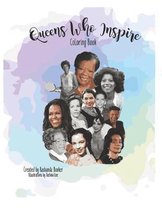 Queens Who Inspire: Coloring Book