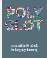 Composition Notebook for Language Learning: College Ruled, 100 Pages, 7.5'' x 9.25''