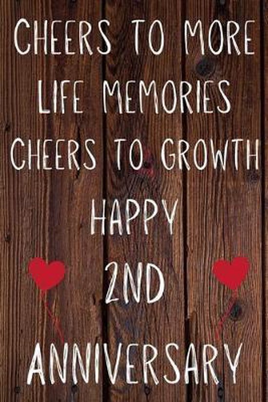 Cheers To More Life Memories Cheers To Growth Happy 2nd Anniversary Funny 2nd Cheers Bol Com