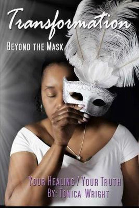 Transformation Beyond the Mask - cover