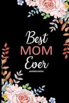 Best Mom Ever Address Book