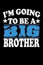 I'm Going To Be A Big Brother: Family Collection