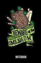 Beware of the smiling DM - Notebook