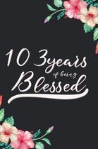 Blessed 103rd Birthday Journal: Lined Journal / Notebook - Cute 103 yr Old Gift for Her - Fun And Practical Alternative to a Card - 103rd Birthday Gif