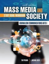 Journalism/Communications Arts I: Mass Media and Society: Study Guide/Workbook