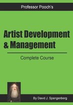 Artist Development & Management: Complete Course